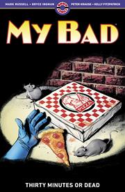 MY BAD VOL TWO THIRTY MINUTES OR DEAD TP (MR)