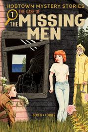 HOBTOWN MYSTERY STORIES SC VOL 1 THE CASE OF THE MISSING MEN (MR)