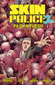 SKIN POLICE TP VOL 02 PAID IN FLESH (MR)