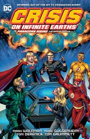 CRISIS ON INFINITE EARTHS: PARAGONS RISING THE DELUXE EDITION HC