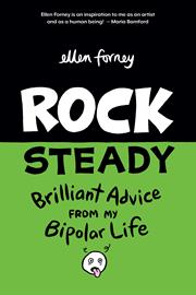 ROCK STEADY TP BRILLIANT ADVICE FROM MY BIPOLAR LIFE (MR)