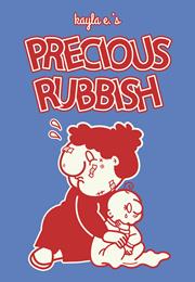 PRECIOUS RUBBISH HC (MR)