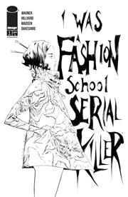I WAS A FASHION SCHOOL SERIAL KILLER #1 (OF 5) 2ND PTG (MR)