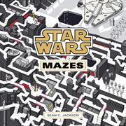 STAR WARS MAZES TP Previously Offered thru Other Distributors