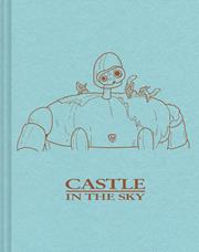 STUDIO GHIBLI CASTLE IN THE SKY SKETCHBOOK HC Previously Offered thru Other Distributors