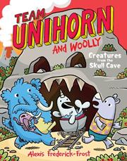 TEAM UNIHORN AND WOOLLY TP VOL 04 CREATURES FROM THE SKULL CAVE