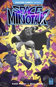 INVADER COMICS PRESENTS SPACE MINOTAUR #1 (ONE SHOT) CVR A RORY SMITH