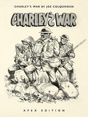 CHARLEYS WAR BY JOE COLQUHOUN APEX EDITION HC