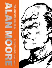 COMPLETE 2000AD BY ALAN MOORE FUTURE SHOCKS & OTHER STORIES HC