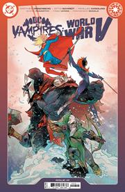 DC VS VAMPIRES WORLD WAR V #9 (OF 12) CVR A OTTO SCHMIDT