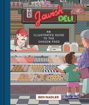 JEWISH DELI AN ILLUSTRATED GUIDE TO THE CHOSEN FOOD HC Previously Offered thru Other Distributors