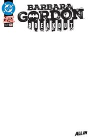 BARBARA GORDON BREAKOUT #1 CVR F BLANK CARD STOCK VAR