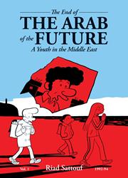 END OF THE ARAB OF THE FUTURE TP VOL 01 A YOUTH IN THE MIDDLE EAST (MR)