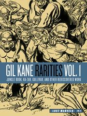 LOST MARVELS HC NO 04 GIL KANE RARITIES VOL 01 JUNGLE BOO KA-ZAR GULLIVER & OTHER REDISCOVERED WORK FROM THE 1970S (MR)
