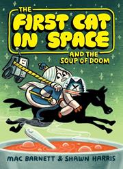 FIRST CAT IN SPACE TP AND THE SOUP OF DOOM Previously Offered Thru Other Distributors