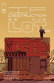 IF DESTRUCTION BE OUR LOT #1 2ND PTG (MR)