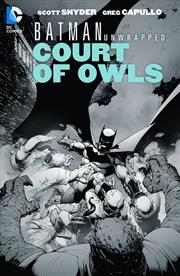 BATMAN UNWRAPPED THE COURT OF OWLS HC