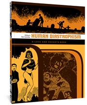 HUMAN DIASTROPHISM TP A LOVE AND ROCKETS BOOK (MR)