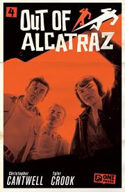 OUT OF ALCATRAZ #4 (OF 5) CVR A TYLER CROOK