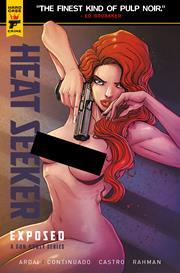 HEAT SEEKER EXPOSED A GUN HONEY SERIES #1 (OF 4) CVR C BRAO NUDE POLYBAGGED VAR (MR)