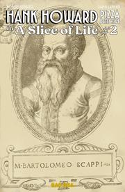 HANK HOWARD PIZZA DETECTIVE A SLICE OF LIFE #2 (OF 2) CVR B BARTOLOMEO SCAPPI SECRET RECIPE VAR