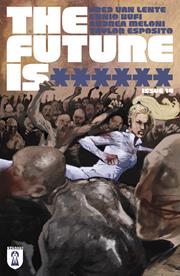 FUTURE IS ****** #14 CVR A JASON SHAWN ALEXANDER (MR)