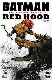 BATMAN WHITE KNIGHT PRESENTS RED HOOD #1 (OF 2) CVR B OLIVIER COIPEL VAR (MR)