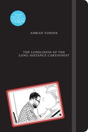LONELINESS OF THE LONG DISTANCE CARTOONIST HC (MR)