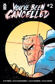 YOUVE BEEN CANCELLED #2 (OF 4)