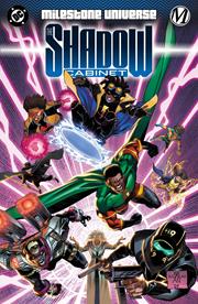 MILESTONE UNIVERSE THE SHADOW CABINET TP