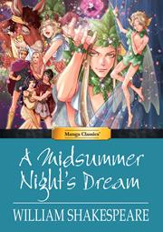 MANGA CLASSICS A MIDSUMMER NIGHTS DREAM HC