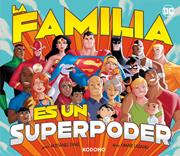 LA FAMILIA ES UN SUPERPODER HC (Spanish Edition) 