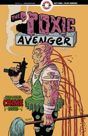 TOXIC AVENGER COMICS #2 CVR B 3 COPY MATT BORS UNLOCK VAR (MR)