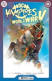 DC VS VAMPIRES WORLD WAR V #12 (OF 12) CVR A OTTO SCHMIDT