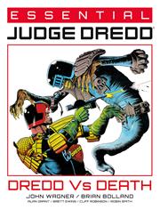 ESSENTIAL JUDGE DREDD TP #4 DREDD VS DEATH Previously Solicited through Diamond