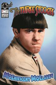 THREE STOOGES MOENIFICENTT MOELARKY #1 CVR B COLOR PHOTO VAR