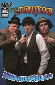 THREE STOOGES MOENIFICENT MOELARKY #1 CVR D STOOGETALK PHOTO VAR