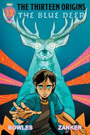 THIRTEEN ORIGINS THE BLUE DEER #1 (ONE SHOT)