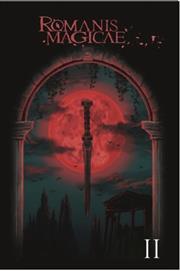 ROMANIS MAGICAE #2 (OF 4) CVR A EZRA GILMORE