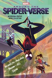 AROUND THE SPIDER-VERSE TP ORIGINAL GRAPHIC NOVEL ANTHOLOGY