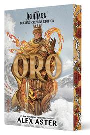ORO DUELING CROWNS EDITION NOVEL A LIGHTLARK SAGA DELUXE COMPANION BOOK