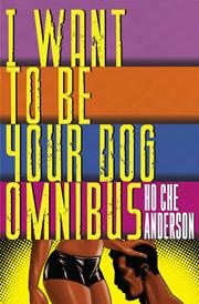 I WANT TO BE YOUR DOG OMNIBUS HC (MR)