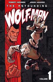 ASTOUNDING WOLF MAN TP VOL 01