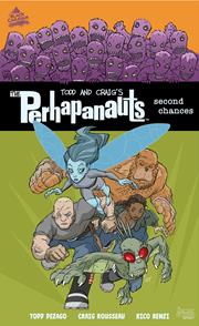PERHAPANAUTS SECOND CHANCES TP
