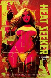 HEAT SEEKER EXPOSED A GUN HONEY SERIES #2 (OF 4) CVR M SDCC EXCLUSIVE DERRICK CHEW COPIC VAR (MR) Limited to 400 copies Allocations May Occur