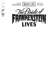 UNIVERSAL MONSTERS THE BRIDE OF FRANKENSTEIN LIVES #1 (OF 4) CVR I BLANK SKETCH VAR