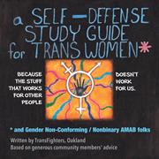 SELF DEFENSE STUDY GUIDE FOR TRANS WOMEN AND GENDER NON-CONFORMING / NONBINARY AMAB FOLKS (ONE SHOT)(MR)