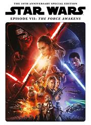 STAR WARS INSIDER PRESENTS THE FORCE AWAKENS 10TH ANNIVERSARY SPECIAL EDITION HC