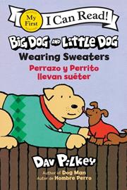BIG DOG AND LITTLE DOG TP WEARING SWEATERS PERRAZO Y PERRITO LLEVAN SUETER (Bilingual Language Edition)