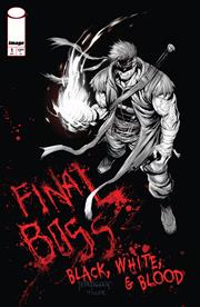 FINAL BOSS #1 BLACK WHITE AND BLOOD REPRINT CVR C TYLER KIRKHAM GRAFFITI VAR (MR)